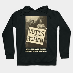 Well behaved women Hoodie